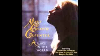 Mary Chapin Carpenter - Hero in your own hometown