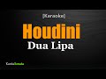 Houdini - Dua Lipa (Karaoke Version)