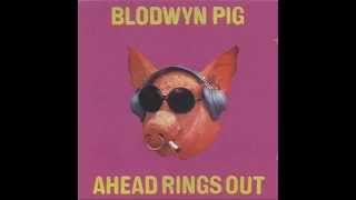 Blodwyn Pig - Ahead Rings Out -1969 Full Album-