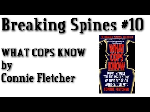 Breaking Spines #10 - "What Cops Know" by Connie Fletcher