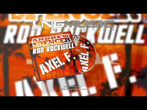 Andrew Spencer & Ron Rockwell - Axel F  (Club Mix Edit)