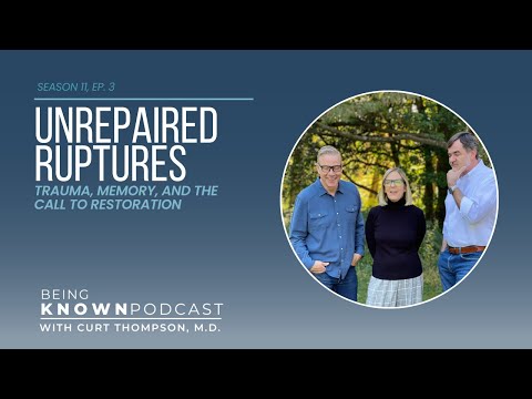 S11E3: Unrepaired Ruptures: Trauma, Memory, and the Call to Restoration