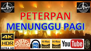 Download lagu PETERPAN - 'Menunggu Pagi' M/V Lyrics UHD 4K Original ter_jernih mp3 Download lagu PETERPAN - 'Menunggu Pagi' M/V Lyrics UHD 4K Original ter_jernih mp3