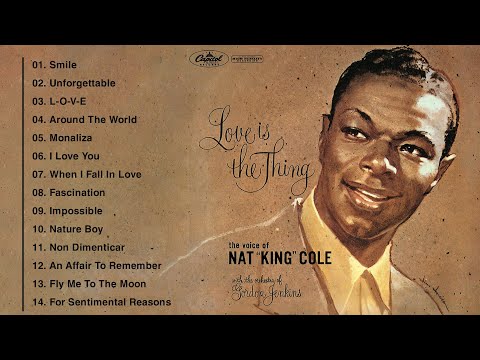 Nat King Cole The Very Best Of  Nat King Cole Greatest Hits 2023 - Nat King Cole Collection