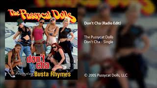The Pussycat Dolls - Don&#39;t Cha (Radio Edit)