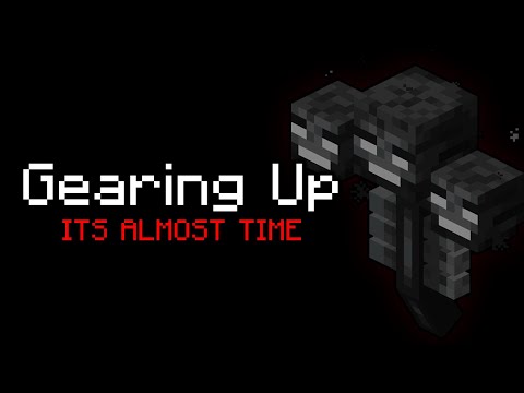 ULTIMATE WITHER PREP: Hardcore Wither Fight Tomorrow!