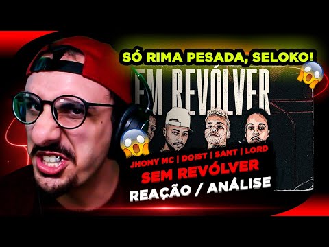 QUE TRAMPO PESADO! Sem Revólver - Jhony MC | DoisT | Sant | Lord [Reação/ Análise]