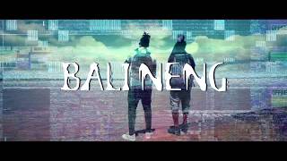 DAT-WAY: BALI NENG clip officiel