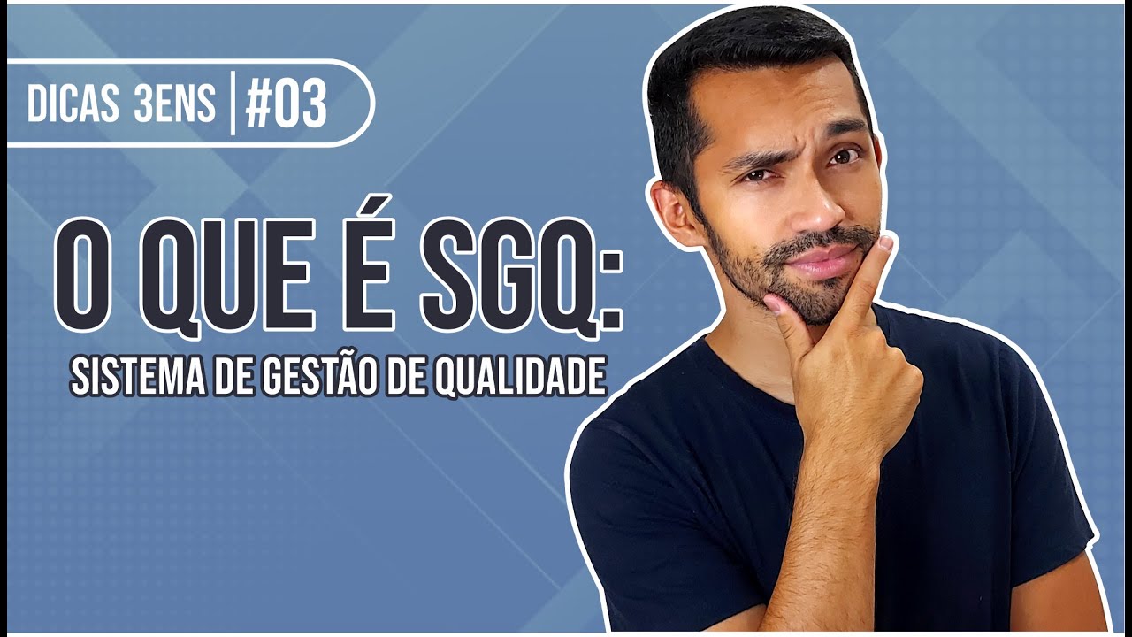 O que é SGQ: Sistema de Gestão da Qualidade
