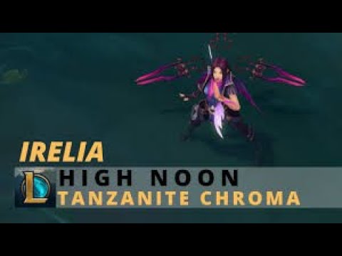 High Noon Irelia Tanzanite Chroma  - Vahşi Batılı İrelia Tanzanit Renk Paketi