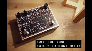 Video thumbnail for Free The Tone Future Factory FF-1Y by Guitars Rebellion by Guitars Rebellion