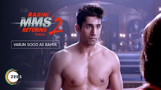 Ragini MMS Returns Season 2: Varun Sood Promo | Streaming Now On ZEE5