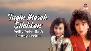 Download lagu Prilly Priscilla & Renny Cecilia - Ingin Marah, Silahkan mp3
