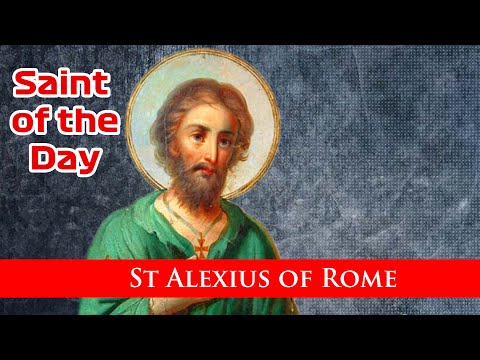 St Alexius Of Rome  - Saint of the Day with Fr Lindsay - 17 July 2022
