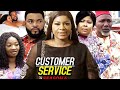 CUSTOMER SERVICE SEASON 6 (Trending Hit Movie Full HD)Destiny Etiko 2021 Latest Nigerian  Movie