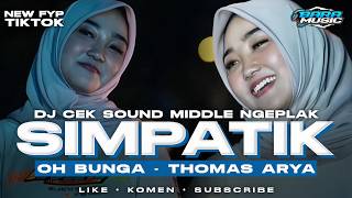 Download lagu DJ CEK SOUND SIMPATIK BUNGA AMUNISI HAJATAN MIDDLE NULUP PREI NROTOK VIRAL TIKTOK TERBARU 2025 mp3 Download lagu DJ CEK SOUND SIMPATIK BUNGA AMUNISI HAJATAN MIDDLE NULUP PREI NROTOK VIRAL TIKTOK TERBARU 2025 mp3
