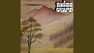 Nothing Gold Can Stay