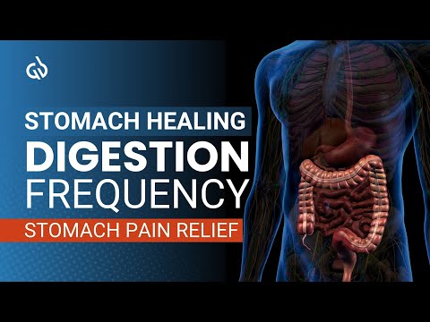 Stomach Healing Frequency Music: Stomach Pain Relief, Digestive Frequency