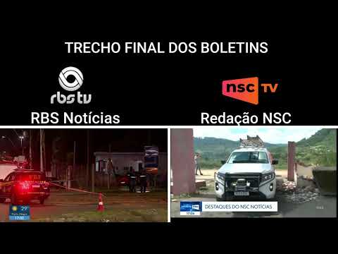 TRECHO FINAL DOS BOLETINS I RBS Notícias (RBS TV) & Redação NSC (NSC TV)