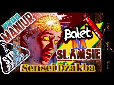 Sensei Dżakba - Balet Na Slamsie (prod. Maniur)