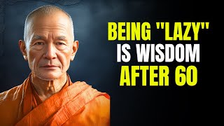 When You Grow OLD: 8 THINGS Being "Lazy" About Actually Makes You Wiser and Happier