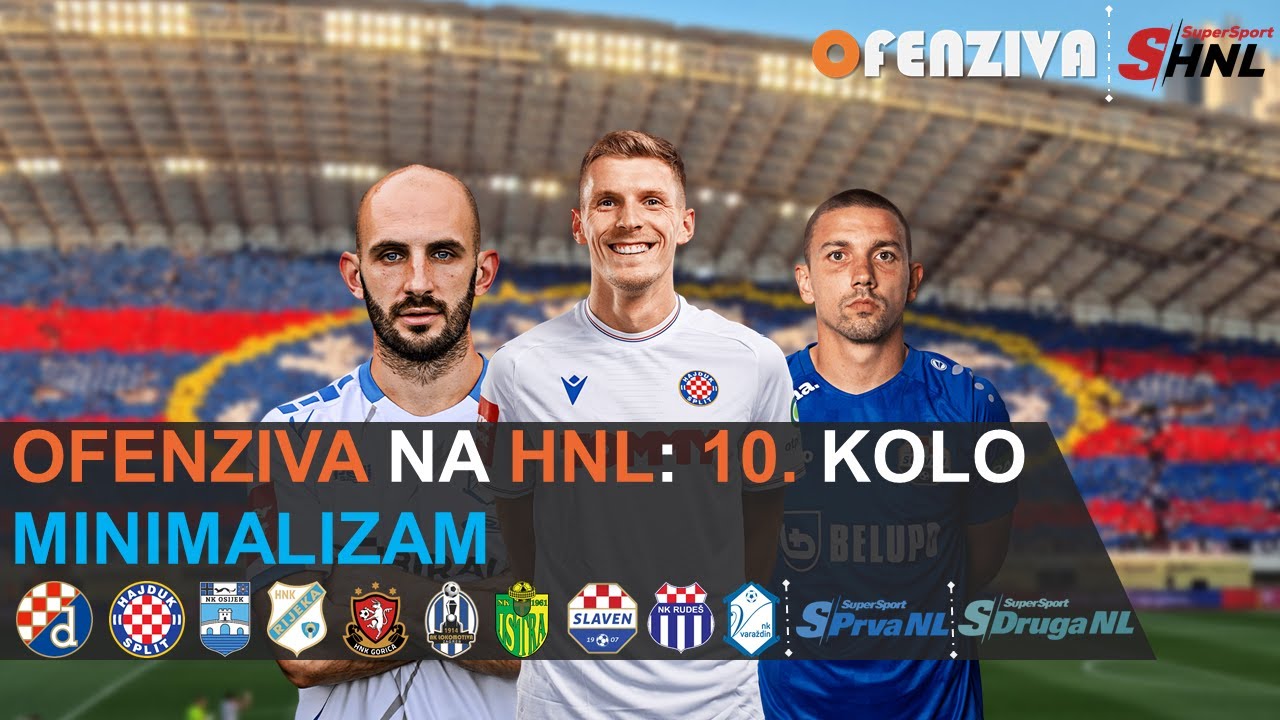 OFENZIVA NA HNL - 10. KOLO - MINIMALIZAM