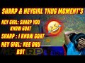 Sharpe telling pickup😂Fun Overloaded 😂| Hey girl thug moment#ravensharp#ravensharpyoutube#vaadhiyar