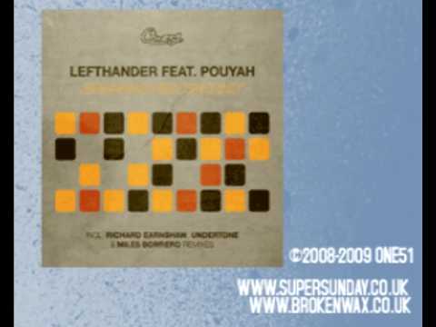 Lefthander feat. Pouyah "Breaking New Ground" Undertone's Rhythmic Vocal [2009] UK House/Garage