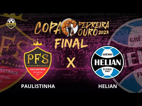 PAULISTINHA X HELIAN - FINAL COPA PEDREIRA OURO 2023🏆