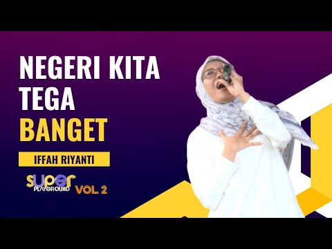 Iffah: Ibu-Ibu dari Purwokerto Merangkap Komika Sekaligus Accounting | Super Playground Vol. 2