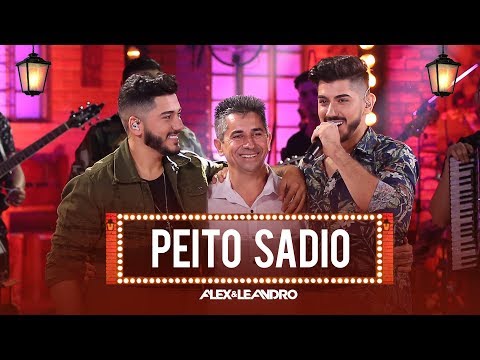 Alex e Leandro - PEITO SADIO - #noquintal