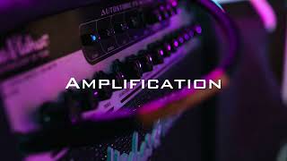 AMPLIFICATION