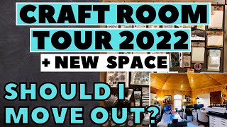 HELP! CRAFT ROOM TOUR 2022 | ORGANIZATION STORAGE IDEAS UPDATE | SHOULD I MOVE OUT?