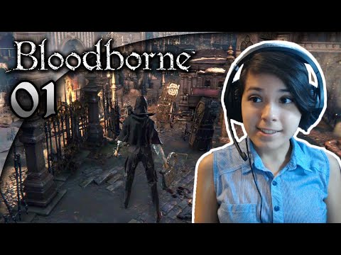 SO IT BEGINS! | Bloodborne Walkthrough Gameplay Part 1