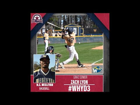 #WhyD3Wednesday: Zach Lyon (N.C. Wesleyan)