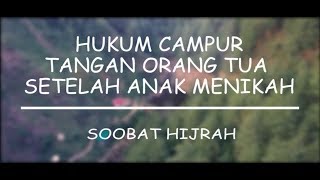 Download lagu Hukum campur tangan orang tua setelah anak menikah || Ceramah 1 Menit mp3