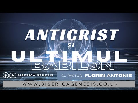 Anticrist și ultimul Babilon - Florin Antonie