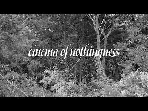 Tráiler de Cinema of Nothingness (2026)