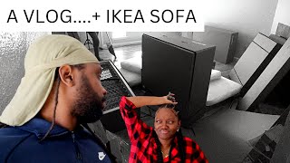 A VLOG, That's it, that's the title + IKEA SOFA