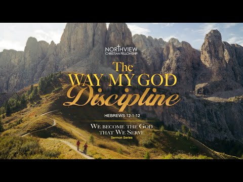 The Way My God Discipline