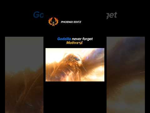 Godzilla never forget Mothra🦋✨#godzilla #mothra#godzillaxkongthenewempire#shortsfeed#ytshorts#shorts
