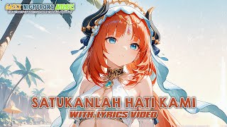 Download lagu Nightcore - Satukanlah Hati Kami (Poppy Mercury) - [Lyrics] mp3