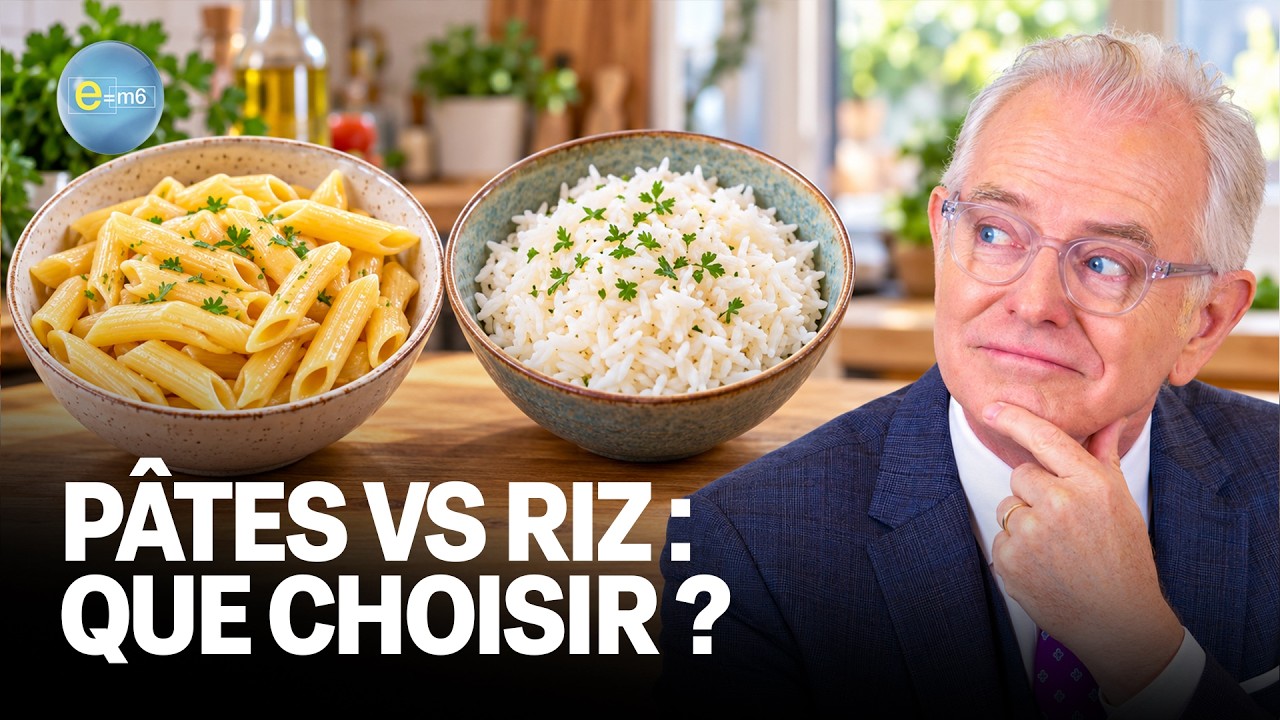 RIZ OU PÂTES : lequel est vraiment MEILLEUR pour la SANTÉ ? | E=m6