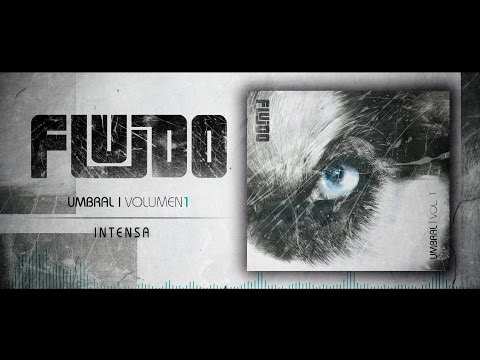 FLUIDO | Intensa [UMBRAL Vol 1]