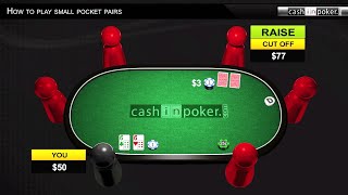 How to Play Small Pocket Pairs in Texas Holdem Poker