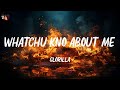 GloRilla WHATCHU KNO ABOUT ME Lyrics