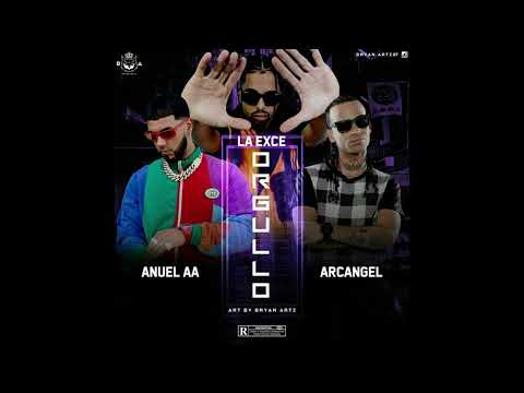 Anuel AA, Arcángel, Gigolo Y La Exce - Orgullo (Official Audio) | FILTRADO