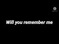 Will You Remember Me Montage Featuring Pcam