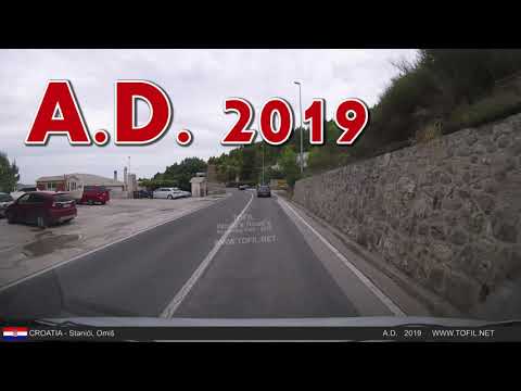 Stanići Omiš - CROATIA 2019 Road Trip DASHCAM WWW.TOFIL.NET BBB