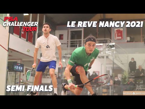 Squash: Le Reve Nancy 2021 - Semi Final Livestream